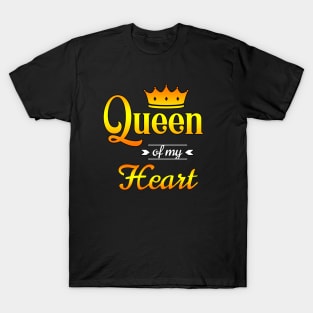 Queen of my Heart T-Shirt